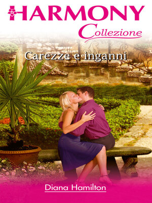 cover image of Carezze e inganni